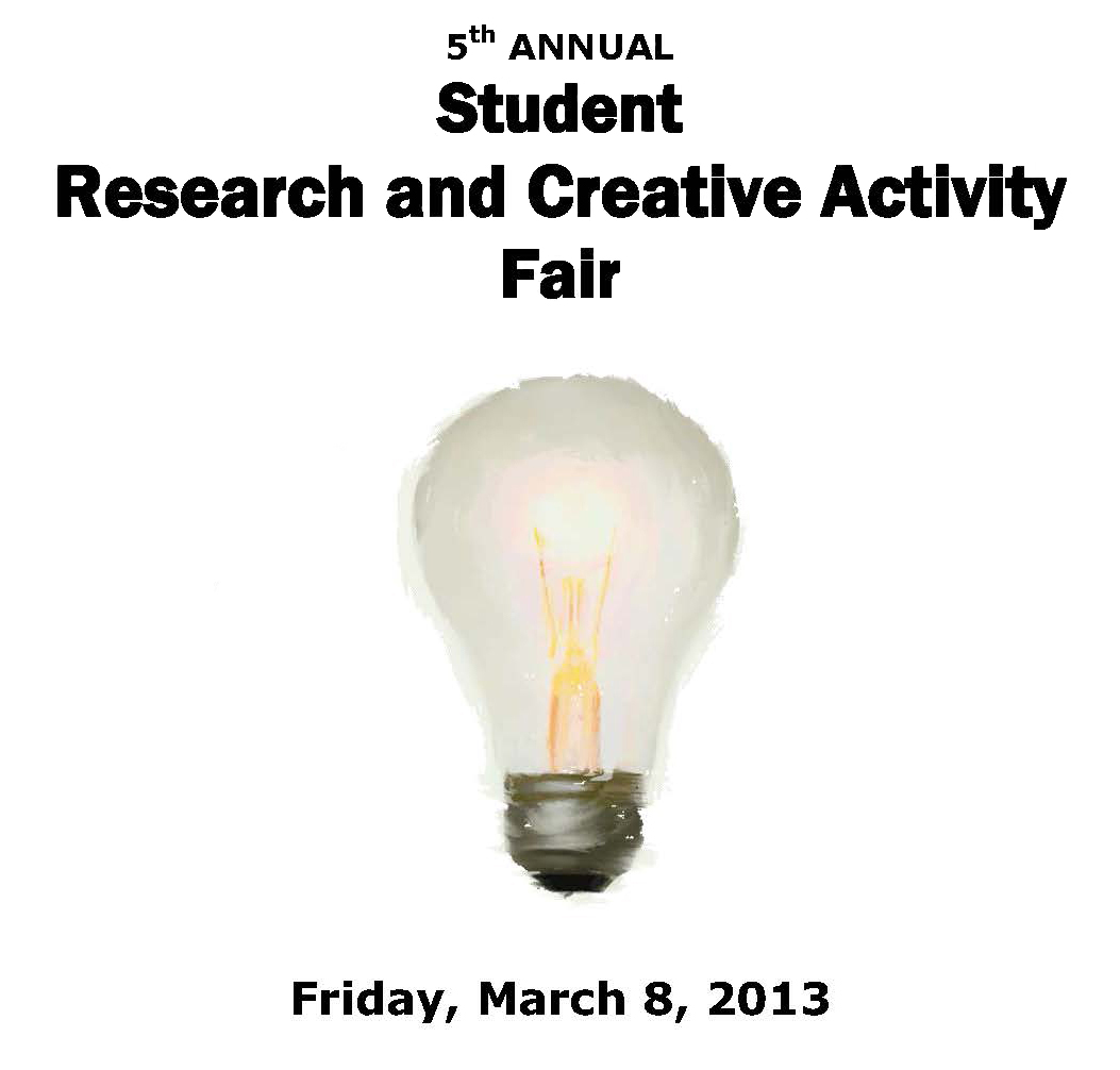 2013 Student Research and Creative Activity Fair