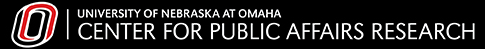 University of Nebraska Omaha Center for Public Affairs Research