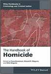 The Handbook of Homicide by Fiona Brookman, Edward R. Maguire, and Mike Maguire