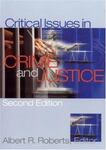Critical Issues in Crime and Justice by Albert R. Roberts Ed., Gaylene Armstrong, Doris Layton MacKenzie, and D. B. Wilson