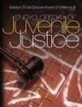 Encyclopedia of Juvenile Justice by Marilyn D. McShane Ed.; Frank P. Williams III, Ed.; Gaylene Armstrong; and Doris Layton MacKenzie