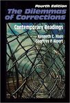 The Dilemmas of Corrections : Contemporary Readings by Kenneth C. Haas Ed., Geoffrey P. Alpert Ed., Angela Gover, Gaylene Armstrong, and Doris Layton MacKenzie