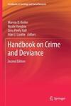 Handbook on Crime and Deviance by Marvin D. Krohn Ed., Nicole Hendrix Ed., Gina Penly Hall Ed., Alan J. Lizotte, Leah C. Butler, Teresa C. Kulig, Bonnie S. Fisher, and Patricia L. Wilcox-Blau