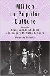 Milton in Popular Culture by Laura Lunger Knoppers, Gregory M. Colón Semenza, and David Boocker
