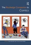 The Routledge Companion to Comics by Frank Bramlett, Roy T. Cook, and Aaron Meskin