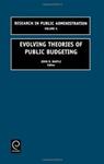<i>Evolving Theories of Public Budgeting</i> by John R. Bartle