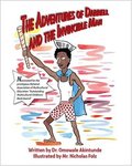 <i>The Adventures of Darrell and the Invincible Man</i> by Omowale Akintunde