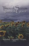 <i>Times of Sorrow/Times of Grace: Writing by Women of the Great Plains/High Plains</i> by Marjorie Saiser, Greg Kosmicki, and Lisa K. Sandlin