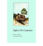 <i>Sight is No Carpenter</i>