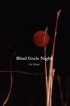 <i>Blind Uncle Night</i> by Art Homer