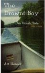 <i>The Drownt Boy: An Ozark Tale</i> by Art Homer