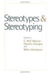 <i>Stereotypes and Stereotyping</i> by C. Neil Macrae, Charles Stangor, Miles Hewstone, and Carey S. Ryan