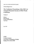 <i>The Conference Proceedings of the 2003 Air Transport Research Society (ATRS) World Conference, Vol. 2</i> by Brent Bowen, Sveinn Gudmundsson, Tae Hoon Oum, and UNO Aviation Institute