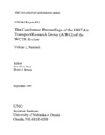 <i>The Conference Proceedings of the 1997 Air Transport Research Group (ATRG) of the WCTR Society, Vol. 1, No. 1</i> by Tae Hoon Oum, Brent Bowen, and UNO Aviation Institute