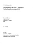 <i>The Proceedings of the NASA Aerospace Technology Symposium 2002</i> by Brent D. Bowen, Mary M. Fink, Michaela M. Schaaf, and UNO Aviation Institute