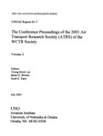 <i>The Conference Proceedings of the 2001 Air Transport Research Society (ATRS) of the WCTR Society, Volume 2</i> by Yeong-Heok Lee, Brent D. Bowen, Scott E. Tarry, and UNO Aviation Institute