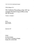 <i>The Conference Proceedings of the 1997 Air Transport Research Group (ATRG) of the WCTR Society Vol. 1, No. 3</i> by Tae Hoon Oum, Brent D. Bowen, and UNO Aviation Institute