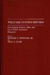 <i>Welfare System Reform: Coordinating Federal, State, and Local Public Assistance Programs</i> by Edward T. Jennings Jr. and Neal S. Zank