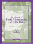 <i>Encyclopedia of Public Administration and Public Policy, Volume 1</i>