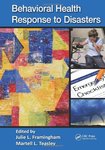 <i>Behavioral Health Response to Disasters </i> by Julie Framingham, Martell L. Teasley, and Angela M. Eikenberry