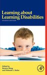 Learning about Learning Disabilities by Bernice Y.L. Wong, Deborah L. Butler, Linda H. Mason, and Jessica L. Hagaman