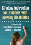 <i>Strategy Instruction for Students with Learning Disabilities, Second Edition</i> by Robert Reid, Terri Ortiz Lienemann, and Jessica L. Hagaman