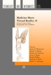 <i>Medicine Meets Virtual Reality 15</i> by James D. Westwood, Matthew J. Fieldler, Shing-Jye Chen, Timothy N. Judkins, D. Oleynikov, and Nikolaos Stergiou