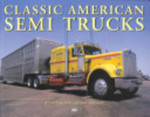 <i>Classic American Semi Trucks</i>