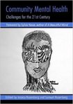 <i>Community Mental Health Reader: Challenges for the 21st Century</i> by Jessica Rosenberg, Samuel Rosenberg, and Gary Marshall