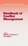 <i>Handbook of Conflict Management</i> by William J. Pammer, Jerri Killian, and Gary S. Marshall