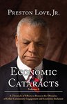 <i>Economic Cataracts: A Chronicle of Efforts to Remove the Obstacles of Urban Community Engagement and Economic Inclusion</i> by Preston Love Jr.