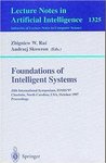 <i>Foundations of Intelligent Systems</i> by Zbigniew W. Ras, Andrzej Skowron, Qiuming Zhu, and Z. Chen
