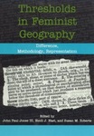 <i>Thresholds in Feminist Geography: Difference, Methodology, and Representation</i> by John Paul Jones III, Heidi J. Nast, and Susan M. Roberts