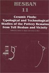 <i>Ceramic Finds:  Typological and Technological Studies of the Pottery Remains from Tell Hesban and Vicinity</i>