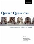 <i>Quebec Questions: Quebec Studies for the Twenty-First Century</i> (1st Edition) by Jarrett Rudy, Stepehn Gervais, Christopher Kirkey, Jody L. Neathery-Castro, and Mark O. Rousseau