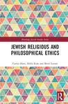 Jewish Religious and Philosophical Ethics by Curtis Hutt, Halla Kim, and Berel Dov Lerner