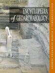 Encyclopedia of Geoarchaeology: First Edition by Allan S. Gilbert, John F. Shroder Jr., and Brandon J. Weihs
