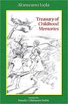 A Treasury of Childhood Memories by Pamela J. Olúbùnmi Smith