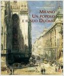 Milano. Un popolo e il suo Duomo: Storie di uomini che costruirono la cattedrale by Martina Saltamacchia