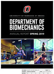 University of Nebraska at Omaha Department of Biomechanics Annual Report Spring 2019 by Department of Biomechanics, University of Nebraska at Omaha