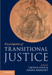 Encyclopedia of Transitional Justice by Lavinia Sta Ed., Nadya Nedelsky Ed., and Brett J. Kyle