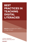 Best Practices in Teaching Digital Literacies by Evan Ortlieb, Earl H. Cheek Jr., Peggy Semingson (ed.), James S. Damico, Alexandra Panos, and Michelle Myers